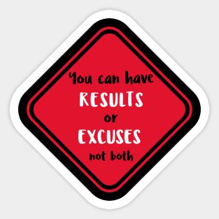 Workout Motivation | Results or Excuses not both Sticker